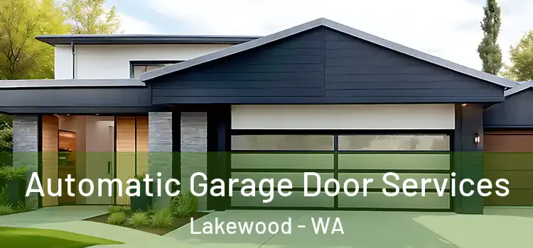  Automatic Garage Door Services Lakewood - WA