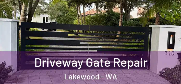 Driveway Gate Repair Lakewood - WA