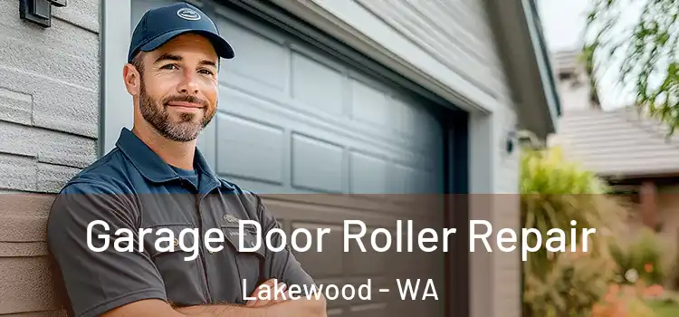  Garage Door Roller Repair Lakewood - WA