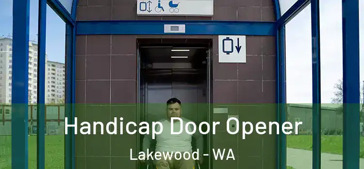 Handicap Door Opener Lakewood - WA