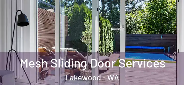 Mesh Sliding Door Services Lakewood - WA