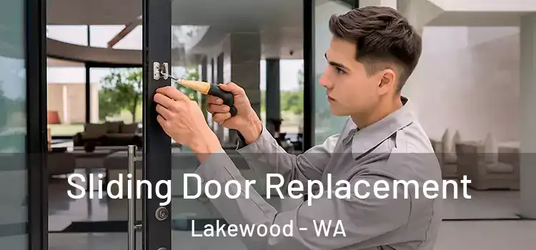 Sliding Door Replacement Lakewood - WA