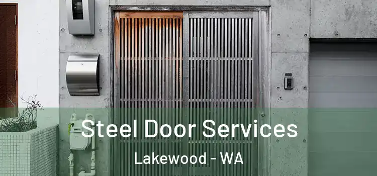 Steel Door Services Lakewood - WA